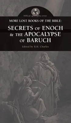 Ďalšie stratené knihy Biblie: Enochove tajomstvá a Baruchova apokalypsa - More Lost Books of the Bible: The Secrets of Enoch & The Apocalypse of Baruch