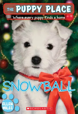Snehová guľa (Miesto pre šteniatka #2) - Snowball (the Puppy Place #2)