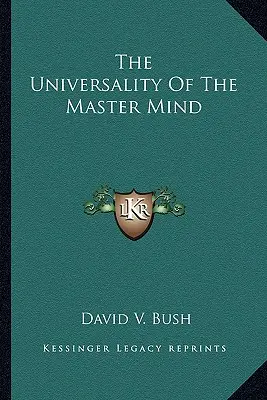 Univerzálnosť hlavnej mysle - The Universality Of The Master Mind