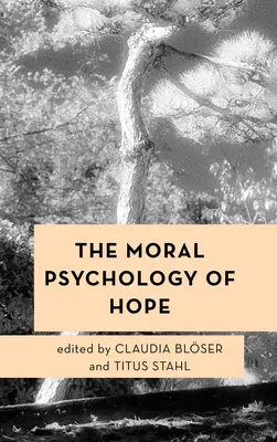 Morálna psychológia nádeje - The Moral Psychology of Hope