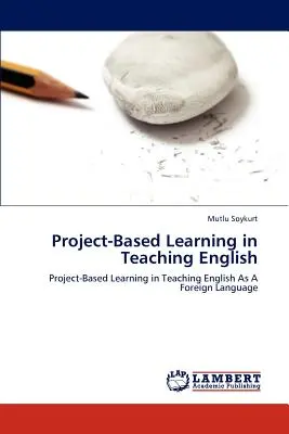 Projektové vyučovanie vo vyučovaní angličtiny - Project-Based Learning in Teaching English