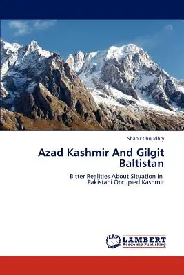 Azad Kašmír a Gilgit Baltistan - Azad Kashmir and Gilgit Baltistan