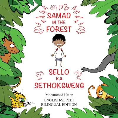 Samad v lese: Dvojjazyčné vydanie: anglicko-sepedi - Samad in the Forest: English-Sepedi Bilingual Editions