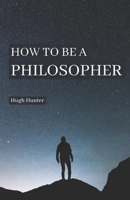 Ako byť filozofom - How to be a Philosopher