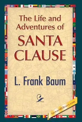 Život a dobrodružstvá Santa Clausa - The Life and Adventures of Santa Clause