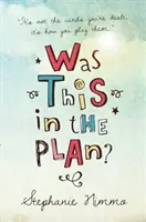 Bolo to v pláne? - Was This in the Plan?