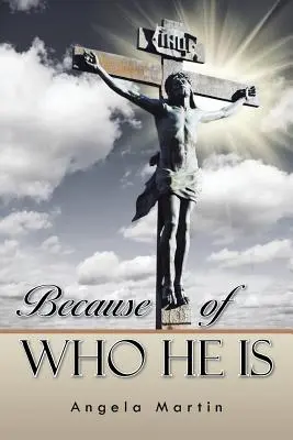 Kvôli tomu, kým je - Because of Who He Is