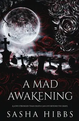 Šialené prebudenie - A Mad Awakening