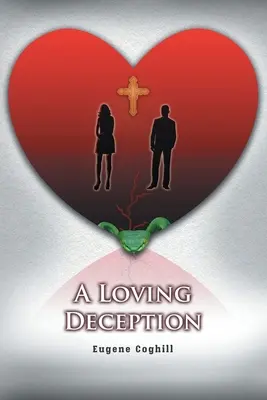 Láskyplný podvod - A Loving Deception