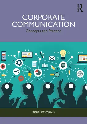 Podniková komunikácia: Koncepcie a prax - Corporate Communication: Concepts and Practice