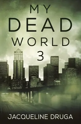 Môj mŕtvy svet 3 - My Dead World 3