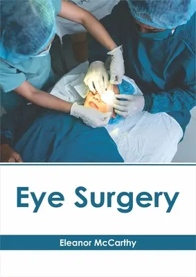 Očná chirurgia - Eye Surgery
