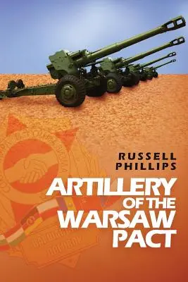 Delostrelectvo Varšavskej zmluvy - Artillery of the Warsaw Pact