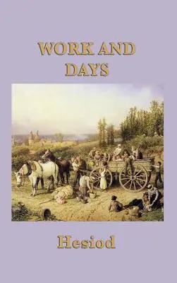 Diela a dni - Work and Days