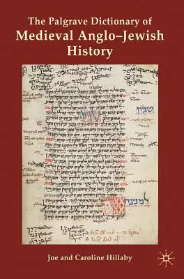 Palgrave Dictionary of Medieval Anglo-Jewish History (Palgrave slovník stredovekých anglo-židovských dejín) - The Palgrave Dictionary of Medieval Anglo-Jewish History