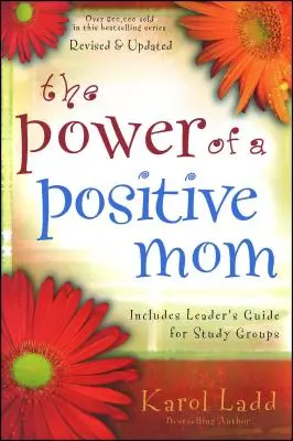 Sila pozitívnej mamy - The Power of a Positive Mom