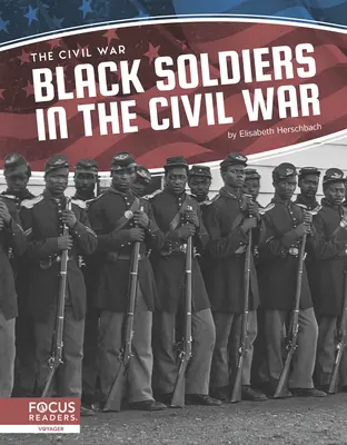 Čierni vojaci v občianskej vojne - Black Soldiers in the Civil War