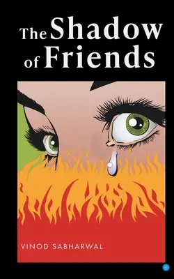 Tieň priateľov - The Shadow of Friends