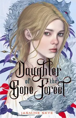 Dcéra lesa kostí - Daughter of the Bone Forest