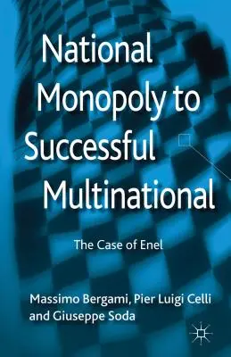 Z národného monopolu úspešnou nadnárodnou spoločnosťou: Prípad spoločnosti Enel - National Monopoly to Successful Multinational: The Case of Enel