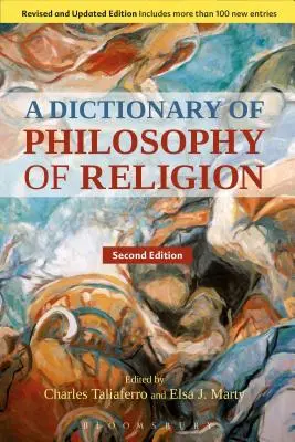Slovník filozofie náboženstva, druhé vydanie - A Dictionary of Philosophy of Religion, Second Edition