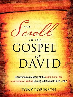 Zvitok Dávidovho evanjelia - The Scroll of the Gospel of David
