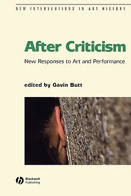 Po kritike: Nové reakcie na umenie a performanciu - After Criticism: New Responses to Art and Performance