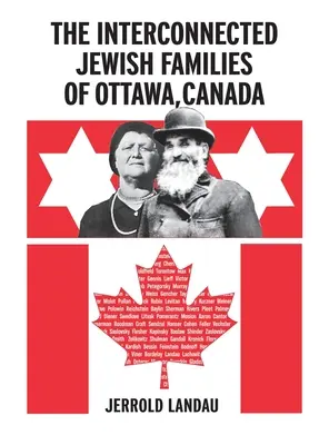 Prepojené židovské rodiny v kanadskej Ottawe - The Interconnected Jewish Familes of Ottawa, Canada
