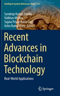 Najnovšie pokroky v technológii blockchain: Reálne aplikácie v praxi - Recent Advances in Blockchain Technology: Real-World Applications