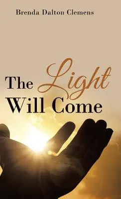 Svetlo príde - The Light Will Come