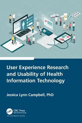 Výskum používateľských skúseností a použiteľnosť zdravotníckych informačných technológií - User Experience Research and Usability of Health Information Technology