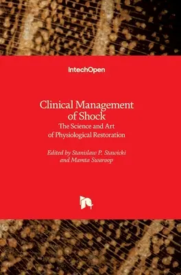 Klinický manažment šoku: Veda a umenie fyziologickej obnovy - Clinical Management of Shock: The Science and Art of Physiological Restoration