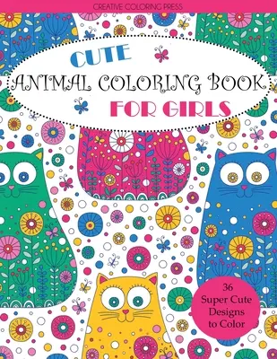 Roztomilá kniha na maľovanie zvierat pre dievčatá - Cute Animal Coloring Book for Girls