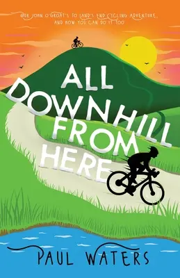 Odtiaľto to už ide len z kopca - All Downhill From Here