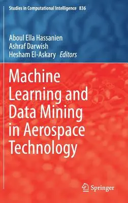 Strojové učenie a dolovanie údajov v leteckej a kozmickej technike - Machine Learning and Data Mining in Aerospace Technology