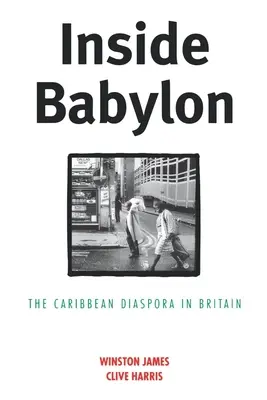 Vnútri Babylonu: Karibská disapóra v Británii - Inside Babylon: The Carribean Disapora in Britain