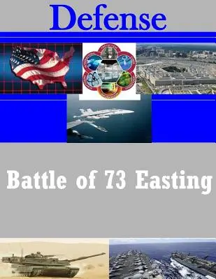Bitka pri 73 Easting - Battle of 73 Easting