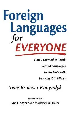 Cudzie jazyky pre každého: Ako som sa naučil učiť druhé jazyky študentov s poruchami učenia - Foreign Languages for Everyone: How I Learned to Teach Second Languages to Students with Learning Disabilities