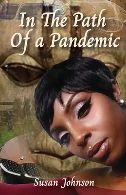 Na ceste pandémie - In the Path of a Pandemic