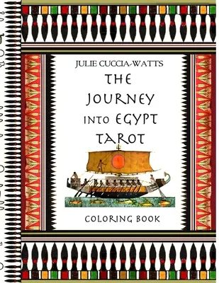 Tarotové maľovanky Cesta do Egypta - The Journey into Egypt Tarot Coloring Book