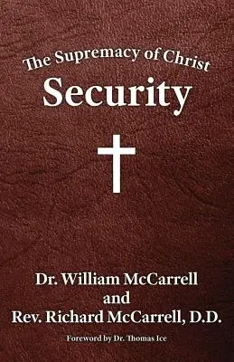 Nadvláda Krista: Vydanie knihy: Kristova krása: Bezpečnosť - The Supremacy of Christ: Security