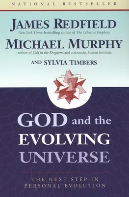 Boh a vyvíjajúci sa vesmír: Ďalší krok v osobnej evolúcii - God and the Evolving Universe: The Next Step in Personal Evolution