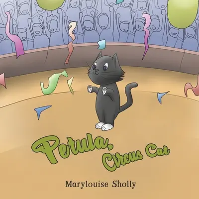 Petula, cirkusová mačka - Petula, Circus Cat