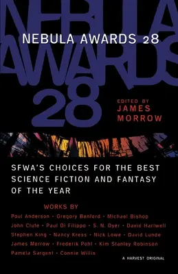 Ceny Nebula 28: Výbery Sfwa pre najlepšiu science fiction a fantasy roka - Nebula Awards 28: Sfwa's Choices for the Best Science Fiction and Fantasy of the Year