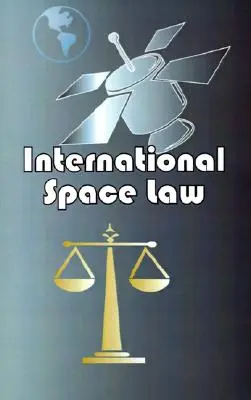 Medzinárodné vesmírne právo - International Space Law
