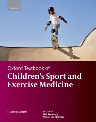 Oxfordská učebnica detského športu a telovýchovného lekárstva - Oxford Textbook of Children's Sport and Exercise Medicine