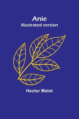 Anie; Ilustrovaná verzia - Anie; Illustrated version
