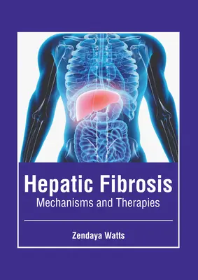 Pečeňová fibróza: Mechanizmy a terapia - Hepatic Fibrosis: Mechanisms and Therapies