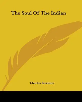 Duša Indiána - The Soul Of The Indian