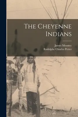 Indiáni z kmeňa Šajenov - The Cheyenne Indians